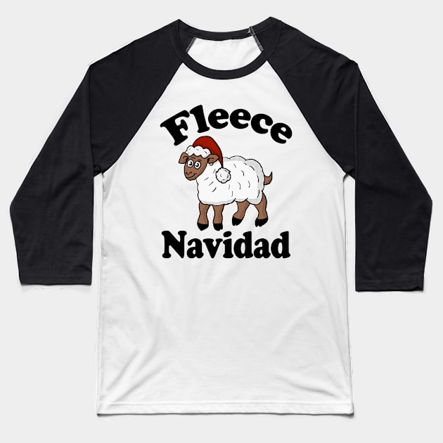 Fleece Navidad Baseball T-Shirt by Eric03091978